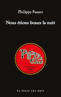 Nous étions beaux la nuit